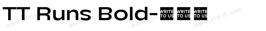TT Runs Bold字体转换 TT Runs Bold字体转换